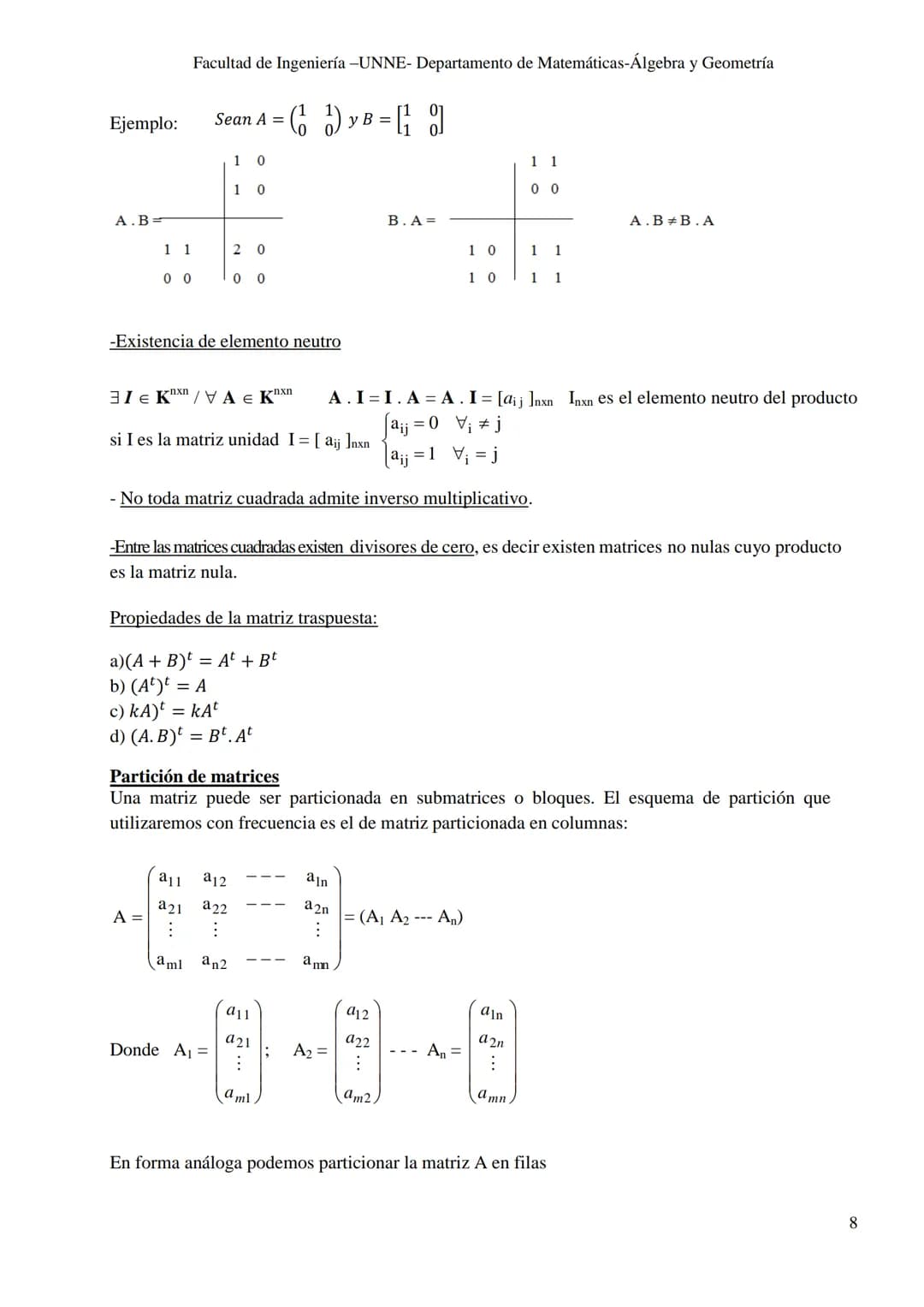 UNIVERSIDAD NACIONAL DEL NORDESTE
FACULTAD DE INGENIERÍA
ÁLGEBRA Y GEOMETRÍA
Notas de Cátedra
Matrices y determinantes
Autoras: Prof. No