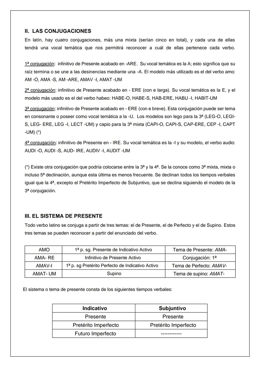 # TEMA IV. EL VERBO
El latín es una lengua que posee una importante flexión verbal, como todas las románicas. Así, las
formas verbales esta