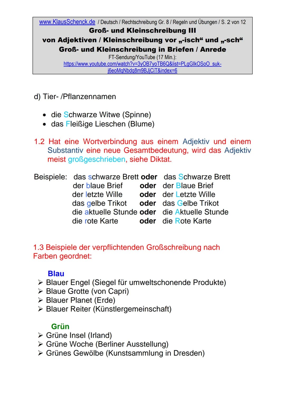 www.KlausSchenck.de / Deutsch / Rechtschreibung Gr. 8/ Regeln und Übungen / S. 1 von 12
# Groß- und Kleinschreibung III
von Adjektiven / Kle