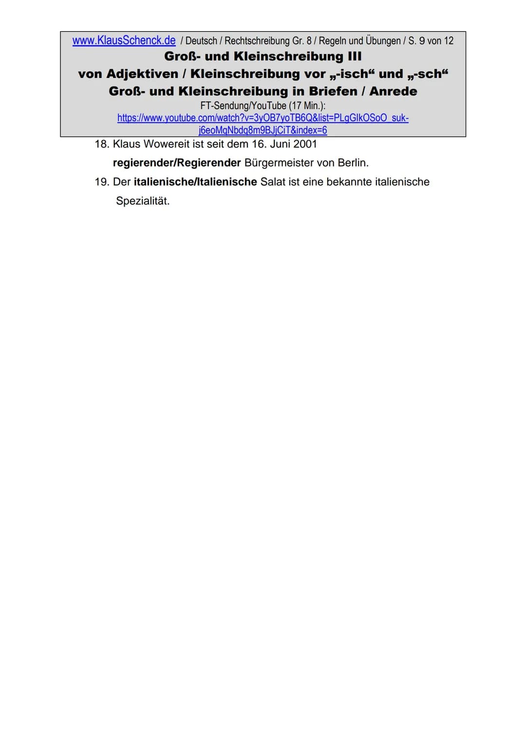 www.KlausSchenck.de / Deutsch / Rechtschreibung Gr. 8/ Regeln und Übungen / S. 1 von 12
# Groß- und Kleinschreibung III
von Adjektiven / Kle