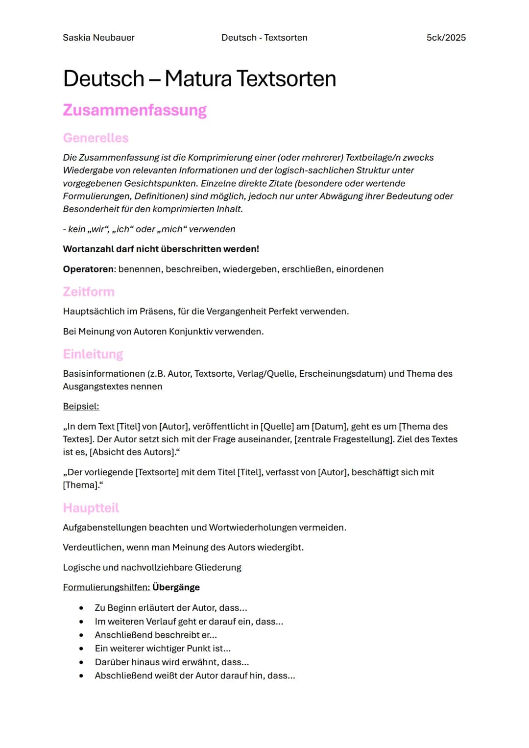 Saskia Neubauer
Deutsch - Textsorten
5ck/2025
# Deutsch - Matura Textsorten
## Zusammenfassung
### Generelles
Die Zusammenfassung ist die Ko