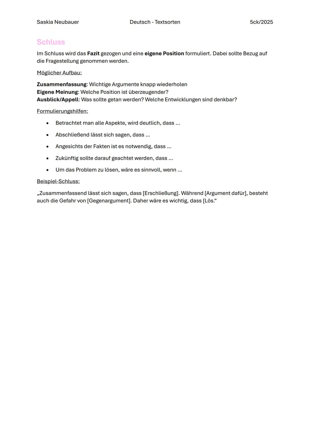 Saskia Neubauer
Deutsch - Textsorten
5ck/2025
# Deutsch - Matura Textsorten
## Zusammenfassung
### Generelles
Die Zusammenfassung ist die Ko