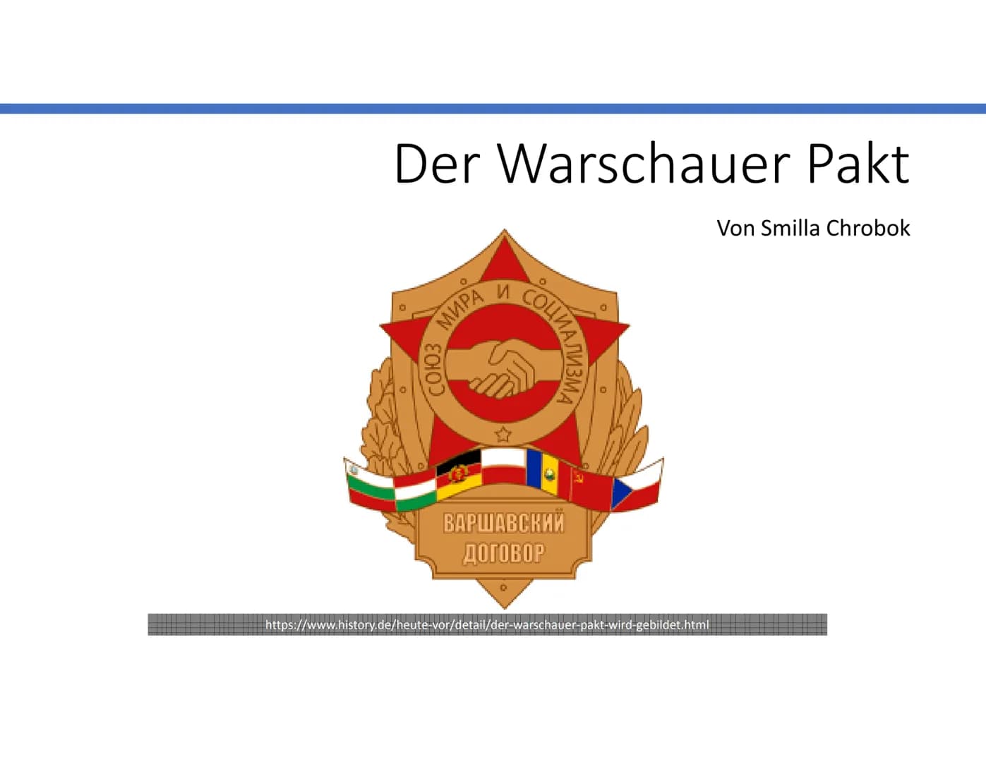 Lösungen für das Arbeitsblatt „Der Warschauer
Vertrages, Verteidigungsbündnis des Ostens"
Welcher „Gefahr" soll das Bündnis begegnen?:
Gefah