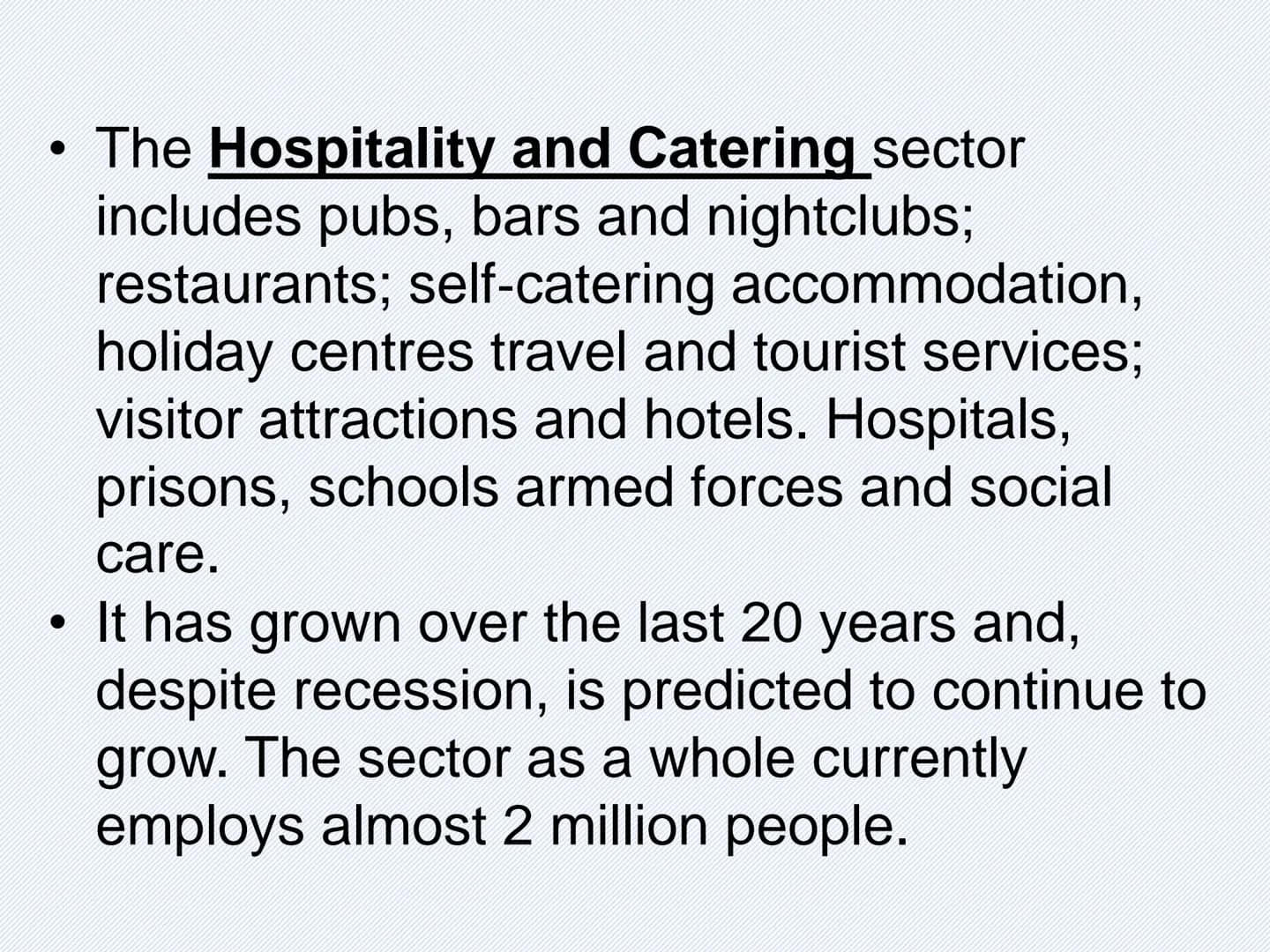 # AC 1.1
The structure of the hospitality and catering industry What is the structure of the
Hospitality and catering industry ?
Identify
