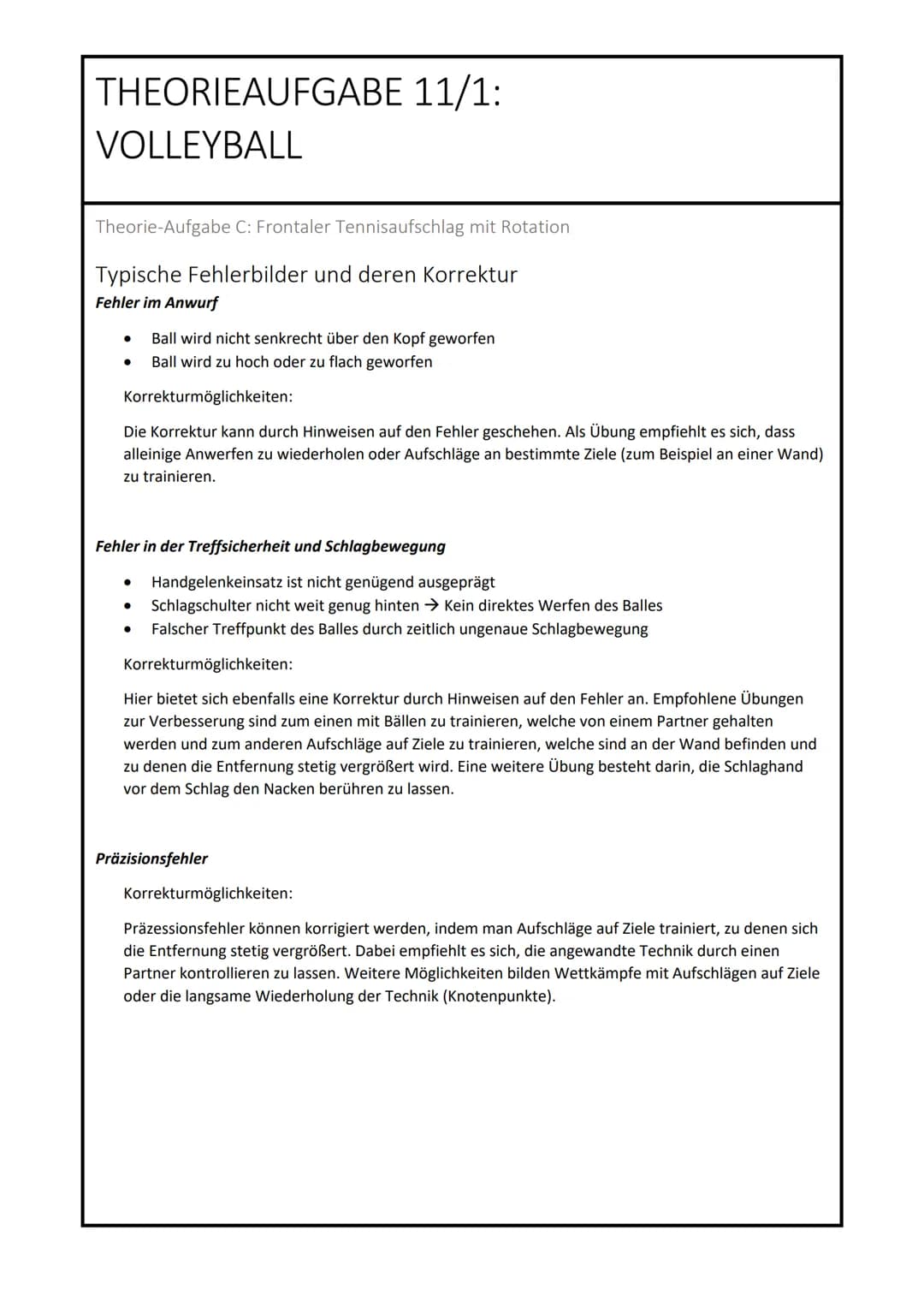 # THEORIEAUFGABE 11/1:
# VOLLEYBALL
Theorie-Aufgabe C: Frontaler Tennisaufschlag mit Rotation
## Bewegungsbeschreibung / Knotenpunkte für