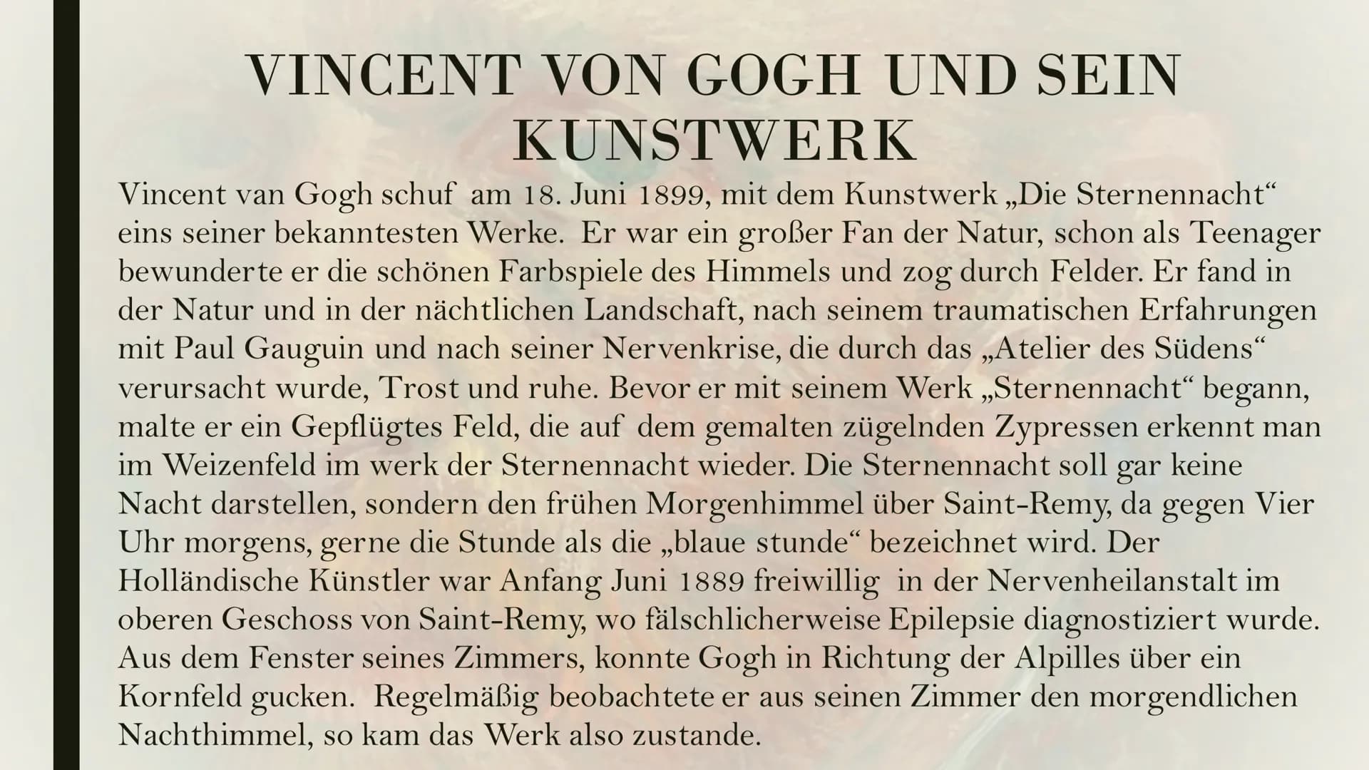 ,,THE
STARRY
NIHGHT“
BY
VINCENT
VAN GOGH THEMÜBERSICHT
ALLGEMEINES ÜBER DAS
1.
KUNSTWERK
2.
STECKBRIEF DES KÜNSTELERS
(VINCENT VAN GOGH)