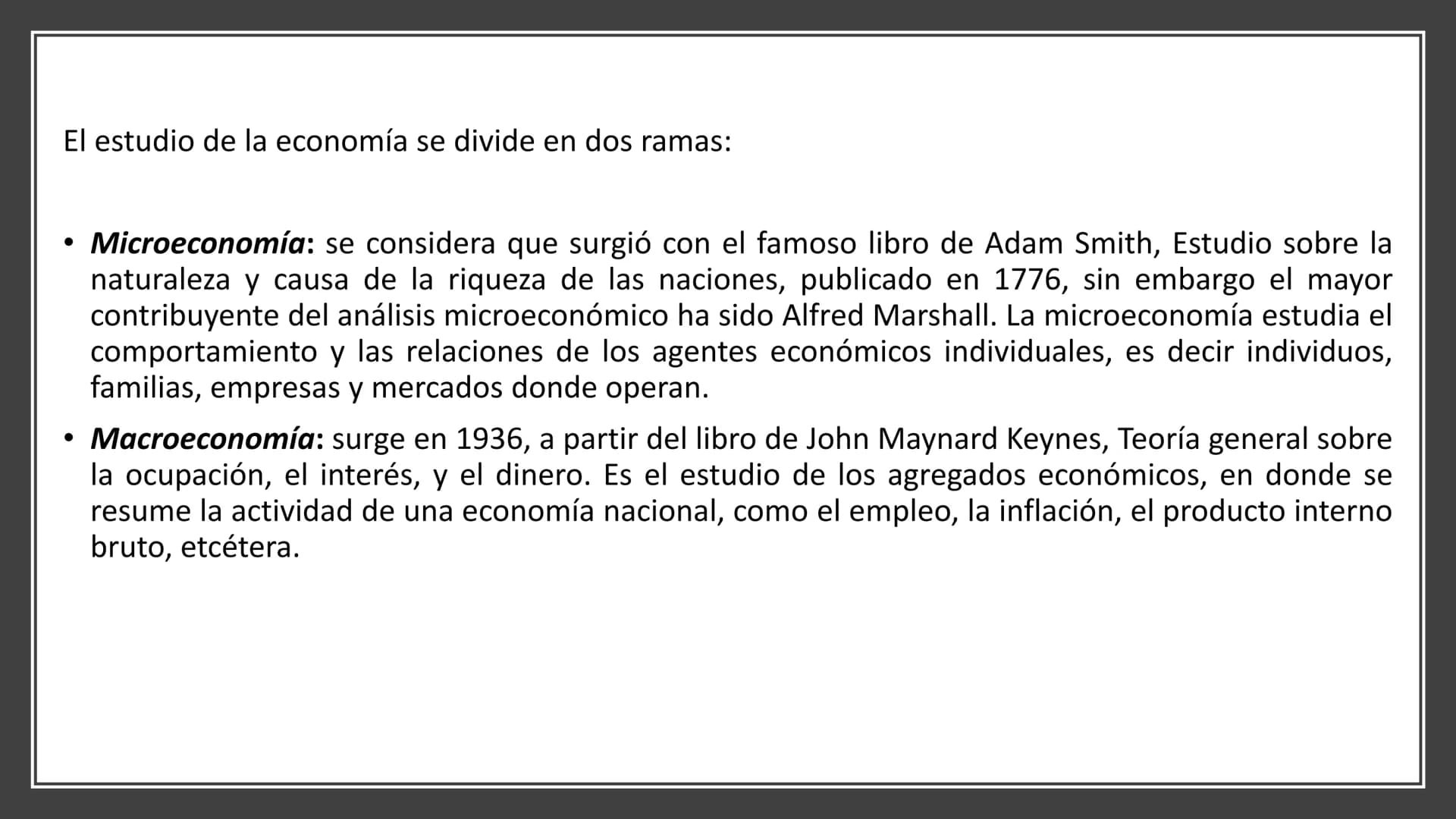 Fundamentos de Economía # ¿Qué es la
economía?
• La economía nace cuando las necesidades
del hombre son mayores que los bienes
que existen;