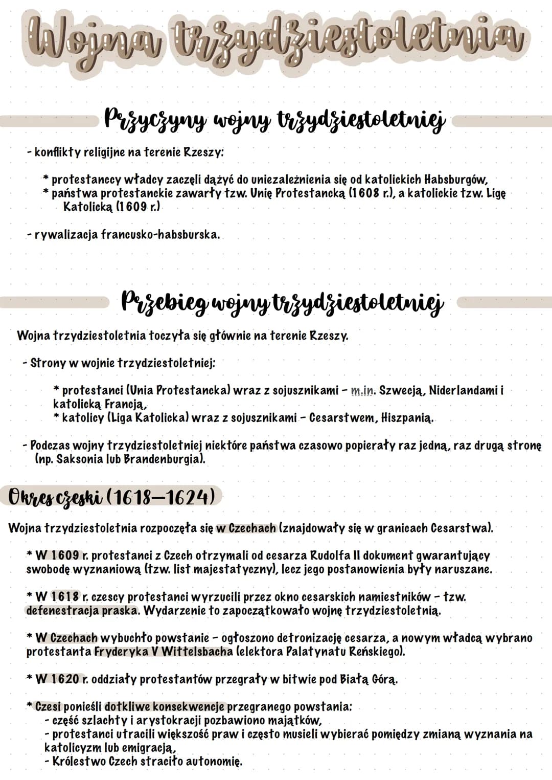 # Wojna trzydziestoletnia
## Przyczyny wojny trzydziestoletniej
- konflikty religijne na terenie Rzeszy:
* protestanccy władcy zaczęli