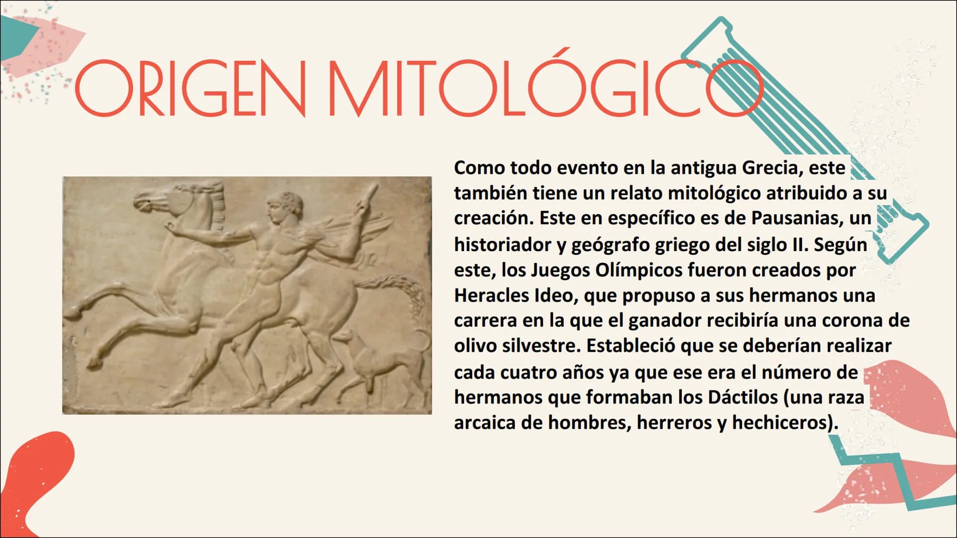 <h2>Origen</h2>
<p>El origen de los Juegos Olímpicos en Grecia se remonta al año 776 a.C. Los juegos se celebraban originalmente cada cuatr