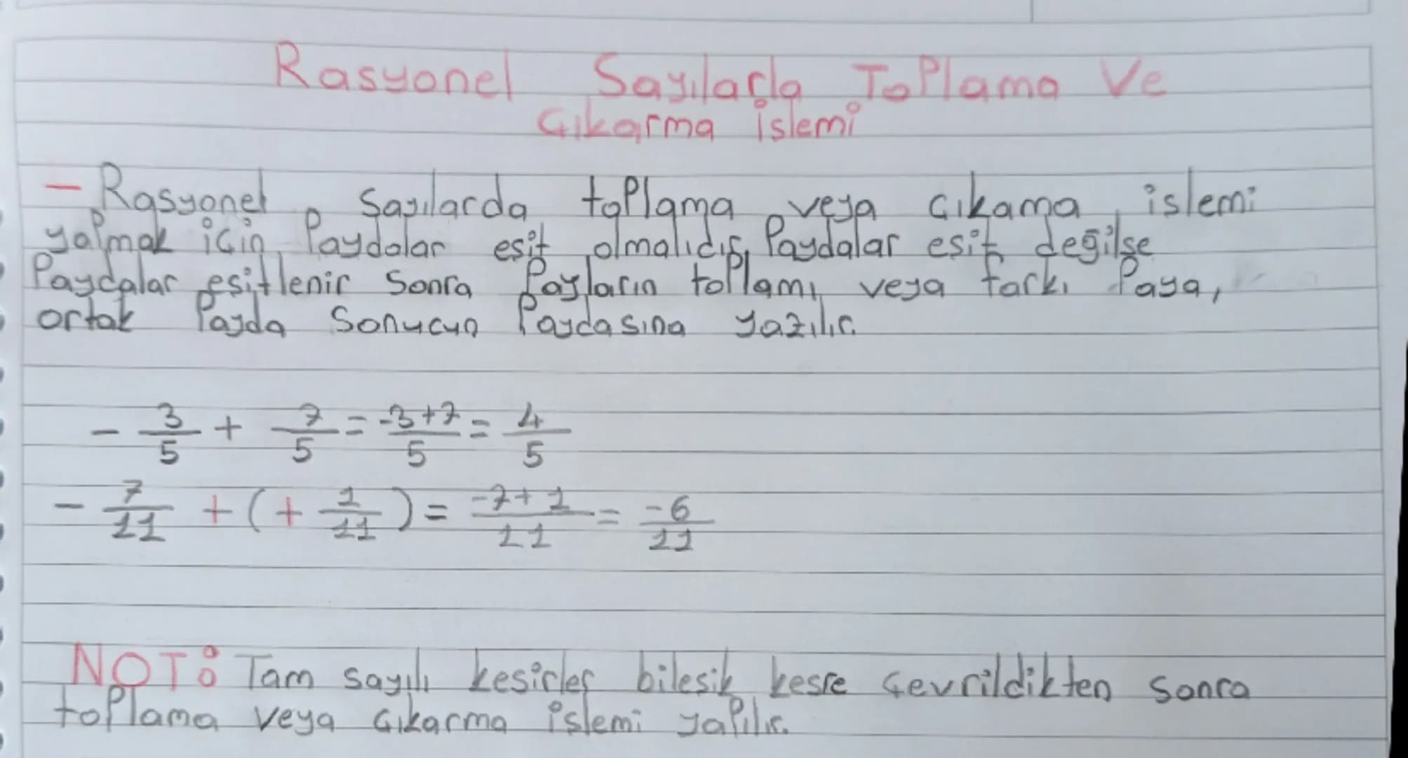 # Rasyonel Sayılarla Toplama Ve
# Gıkarma işlemi
oveya çıkama islemi
- Rasyonel Sağılarda toplama veja
- Paydalar esitlenir sonra payların