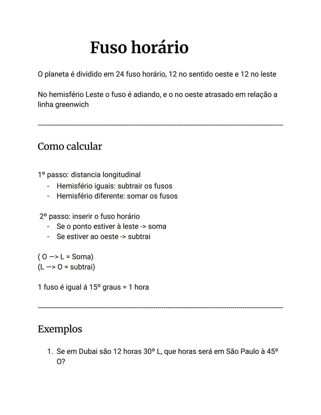 # Fuso horário
O planeta é dividido em 24 fuso horário, 12 no sentido oeste e 12 no leste
No hemisfério Leste o fuso é adiando, e o no oes