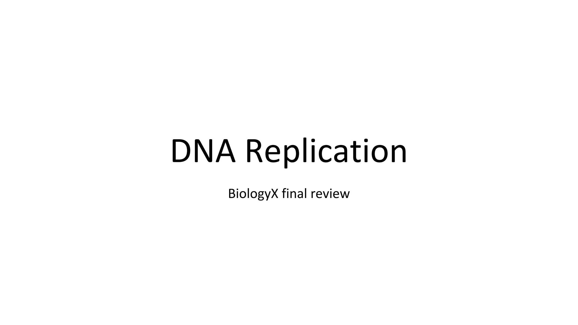# DNA Replication
BiologyX final review # Cell Reproduction & DNA replication
* When a cell reproduces, it divides.
* When it divides,