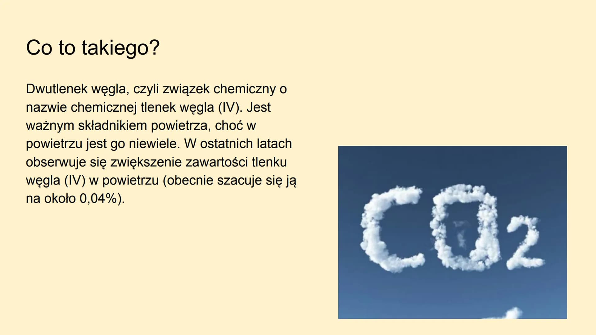 # Tlenek węgla (IV)
Inaczej dwutlenek węgla (CO2) Co to takiego?
Dwutlenek węgla, czyli związek chemiczny o
nazwie chemicznej tlenek węgla