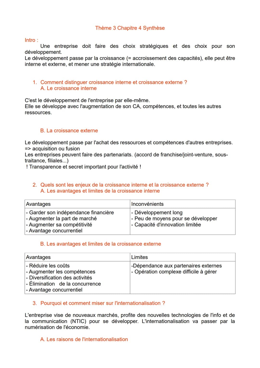 Thème 3 Chapitre 4 Synthèse
Intro:
Une entreprise doit faire des choix stratégiques et des choix pour son
développement.
Le développement p