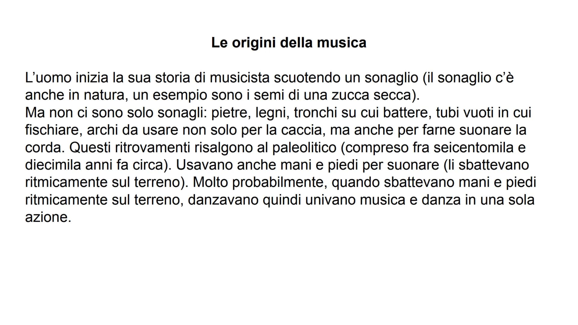 # La musica nell’ antichità # Prima della musica
Prima non c'erano i dischi, YouTube, la batteria ... però, la musica fu comunque
inventata