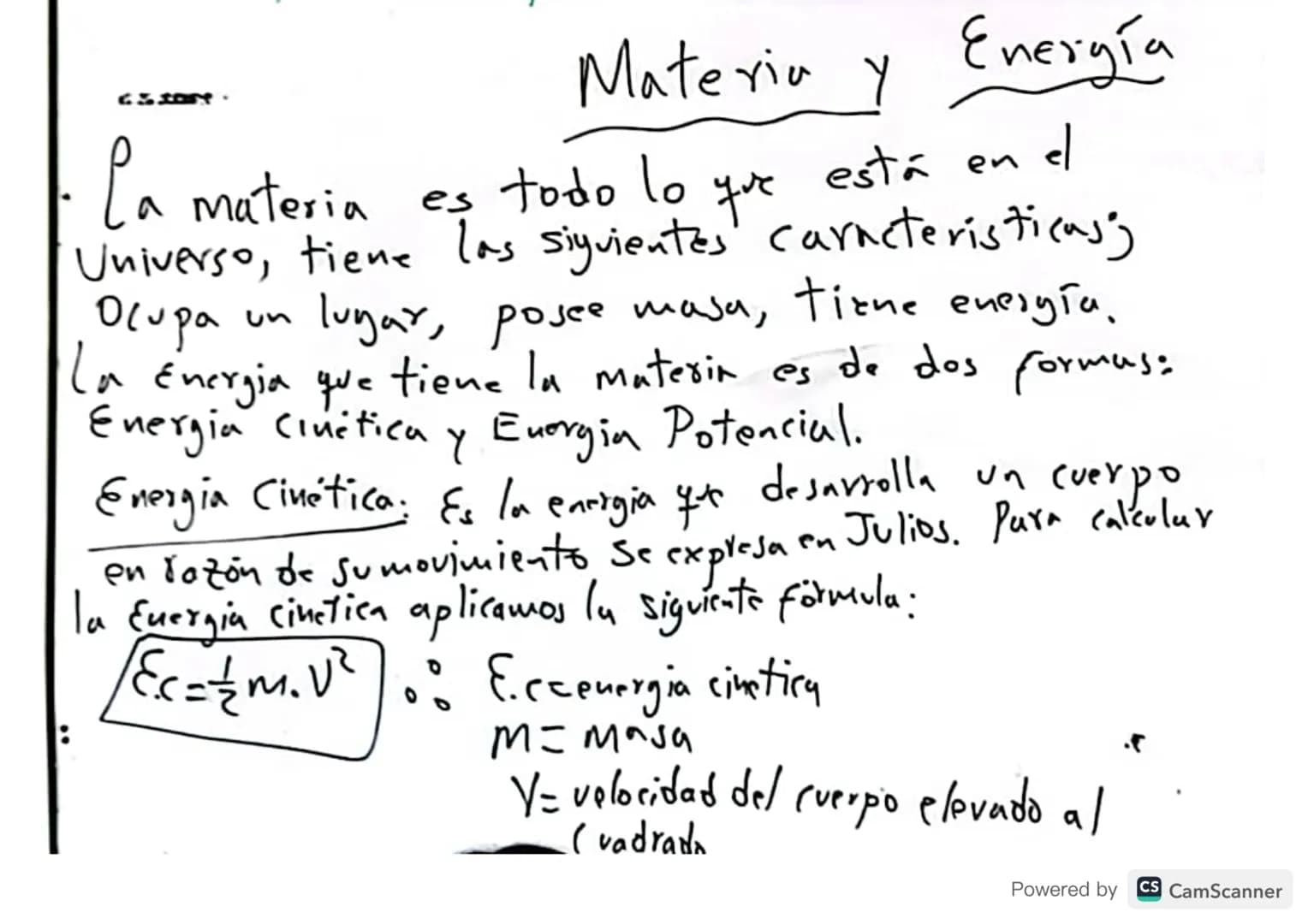 Materia y Energía
la materia es todo lo que está en el
Universo, tiene las siguientes caracteristicas;
Ocupa un lugar, posee masa, tiene en