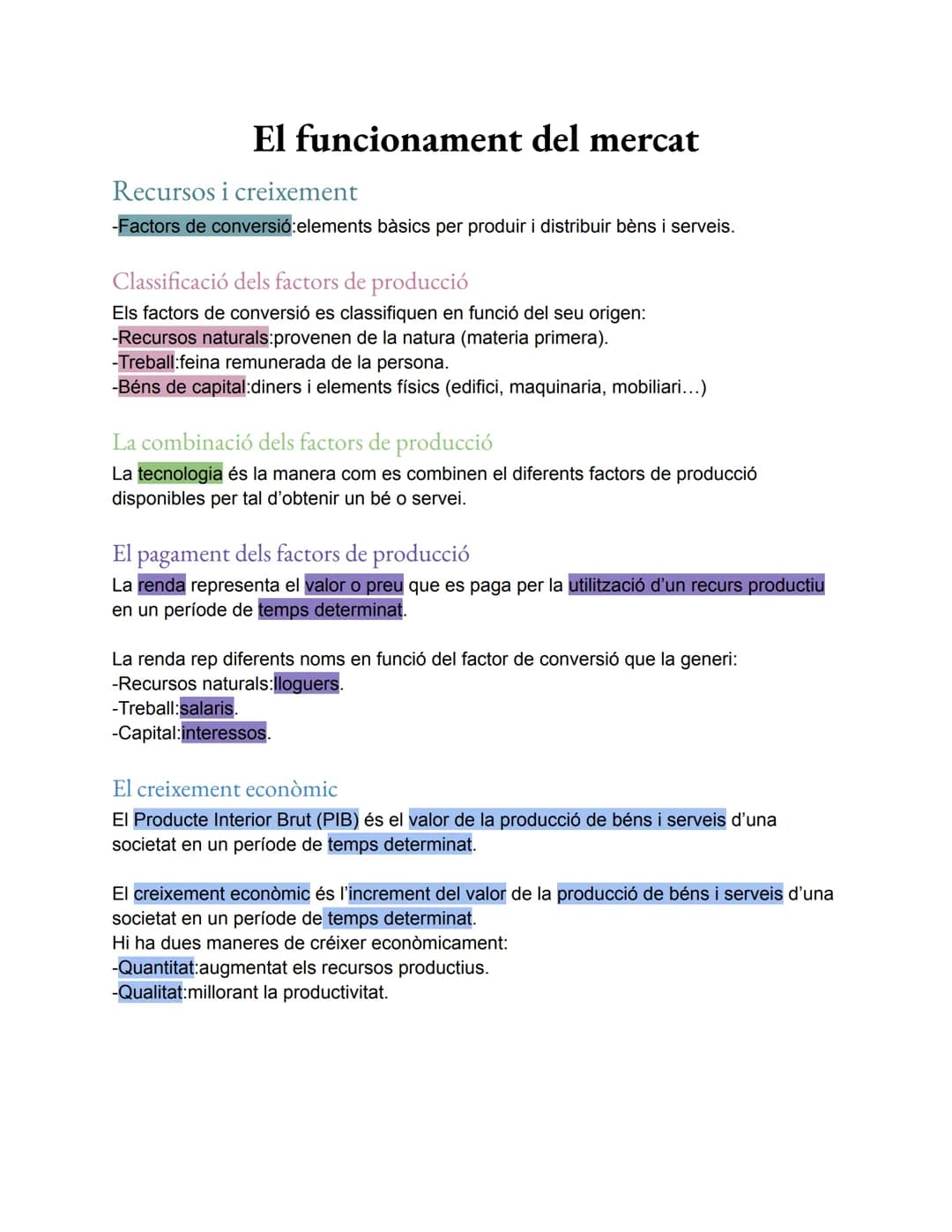 # El funcionament del mercat
Recursos i creixement
-Factors de conversió: elements bàsics per produir i distribuir bèns i serveis.
Classif