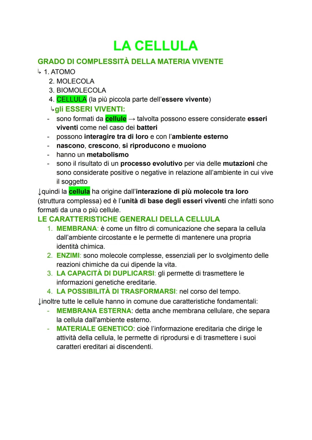 # LA CELLULA
GRADO DI COMPLESSITÀ DELLA MATERIA VIVENTE
↳ 1. ATOMO
2. MOLECOLA
3. BIOMOLECOLA
4. CELLULA (la più piccola parte dell'ess
