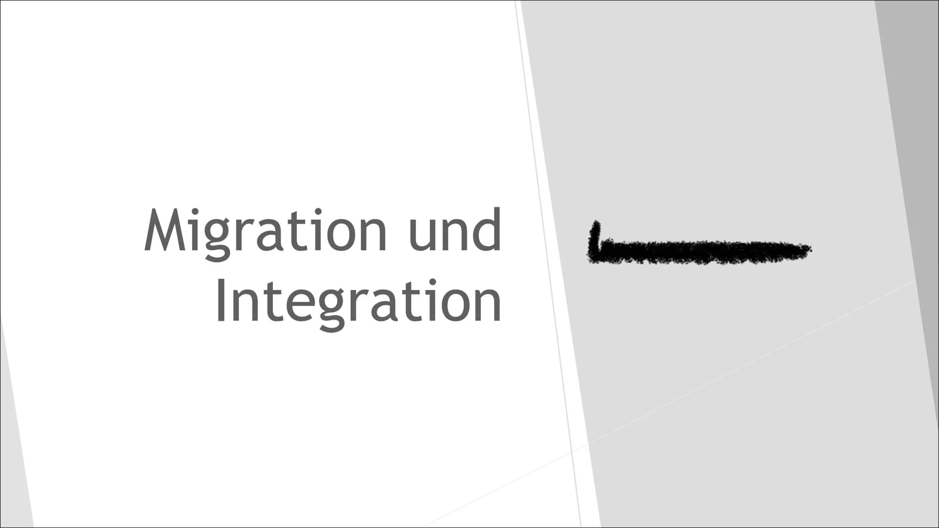 # Migration und
# Integration # Gliederung
1. Was ist Migration
1.1 Die wichtigsten Formen
1.2 Organisation Frontex
1.3 Ansichten anderer L