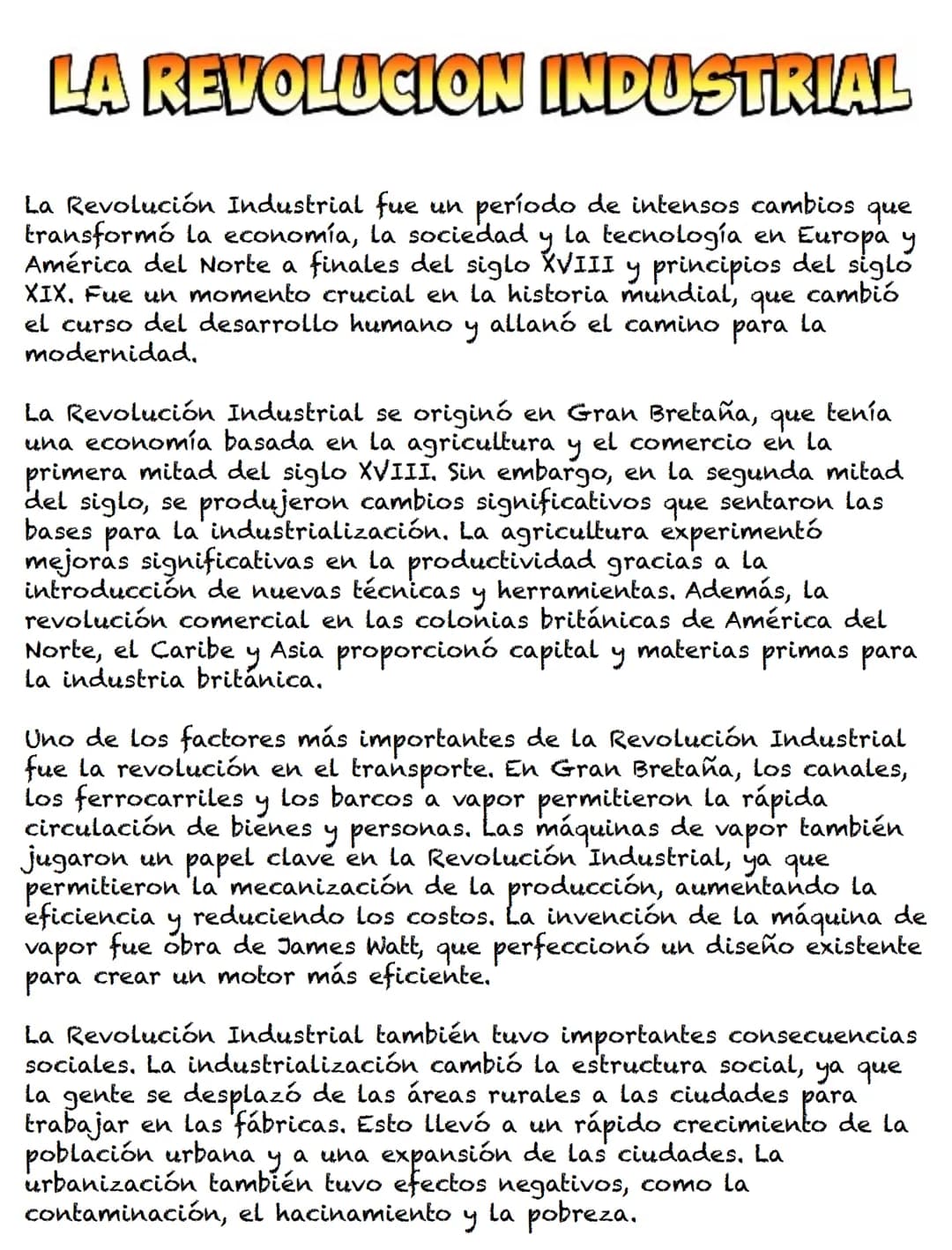 # LA REVOLUCION INDUSTRIAL
La Revolución Industrial fue un período de intensos cambios que
transformó la economía, la sociedad y la tecnolo