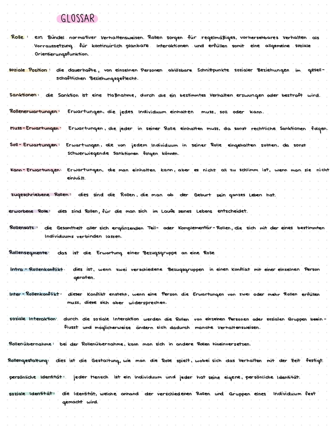 # GLOSSAR
Rolle: ein Bündel normativer Verhaltensweisen. Rollen sorgen für regelmäßiqes, vorhersehbares Verhalten als
Vorraussetzung für ko