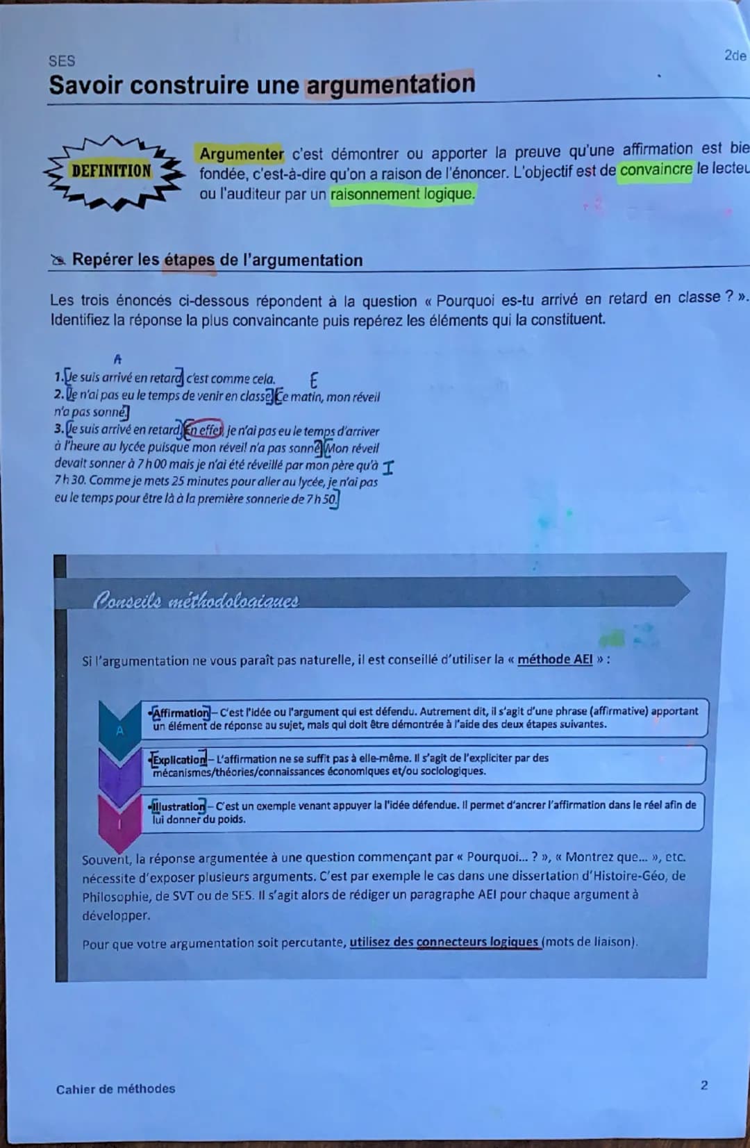 SES
Savoir construire une argumentation
DEFINITION
2de
Argumenter c'est démontrer ou apporter la preuve qu'une affirmation est bie
fondé