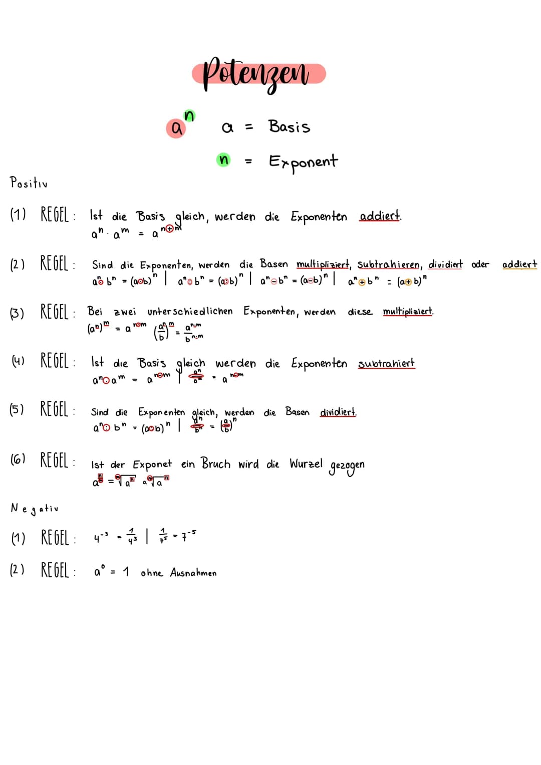 Potenzen
a =
Basis
n =
Exponent
Positiv
(1) REGEL: $a^n \cdot a^m = a^{n+m}$
(2) REGEL: $a^n : a^m = a^{n-m}$ $\frac{a^n}{a^m} = a^{n-m}$