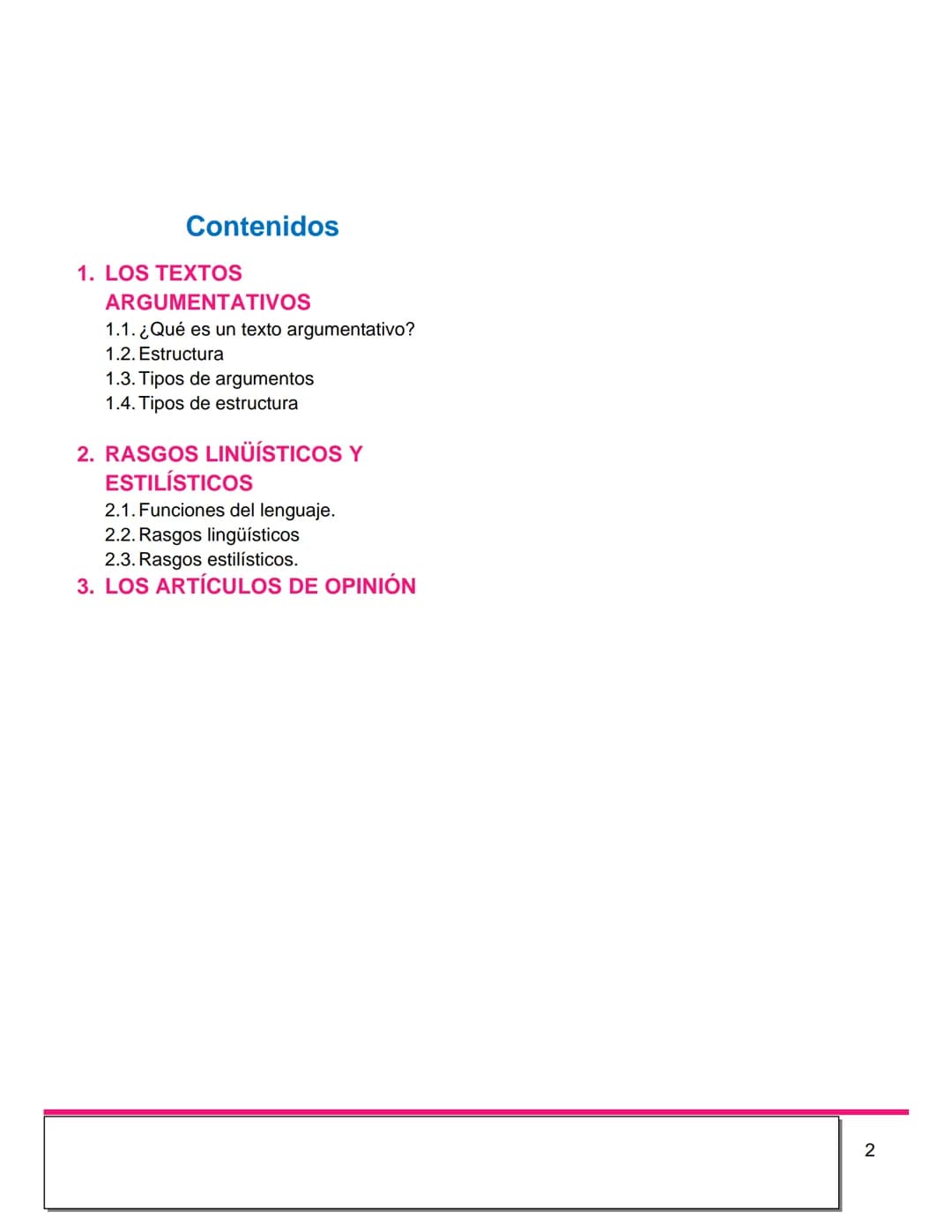 יויוין
# EL TEXTO
## ARGUMENTATIVO
Los artículos de opinión
4º ESO, 1º BACH Y 2º
BACH
2022-2023 # Contenidos
1. LOS TEXTOS
ARGUMENTATIVOS