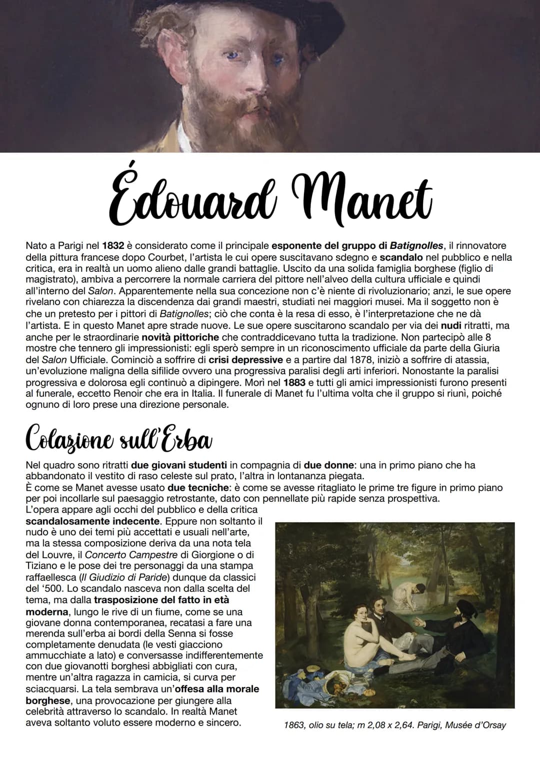 # Édouard Manet
Nato a Parigi nel 1832 è considerato come il principale esponente del gruppo di Batignolles, il rinnovatore
della pittura f