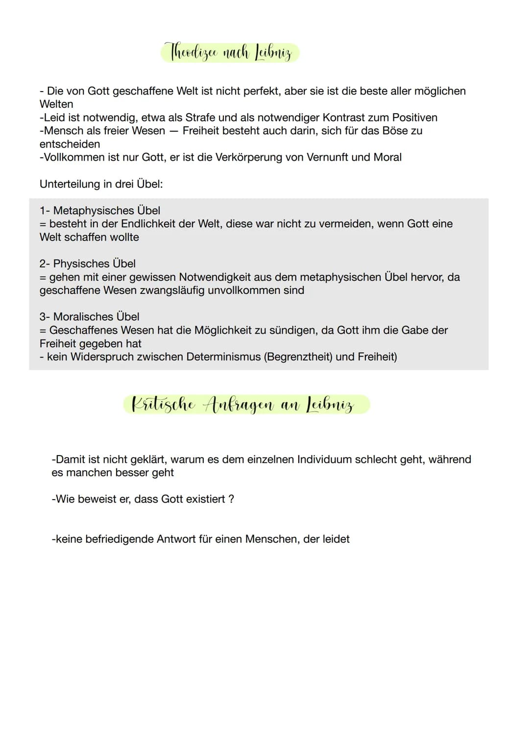 # Theodizee nach Jeibniz
- Die von Gott geschaffene Welt ist nicht perfekt, aber sie ist die beste aller möglichen
Welten
-Leid ist notwend