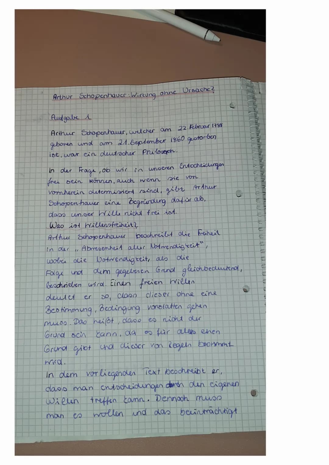 Arthur Schopenhauer: Wirkung ohne Ursache?
Aufgabe
Arthur Schopenhauer, welcher am 22. Februar 1788
geboren und am 21.September 1860 gesto