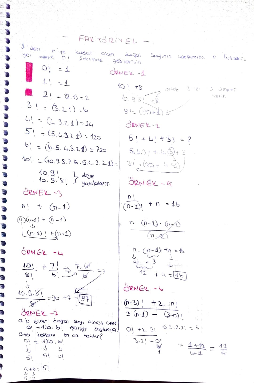 - FAKTORIYEL -
1' den
yel
niye
denis, n!
kadar
şeklinde
olan
gösterilir
doğal
Sayının
carpımıncı
n fuktari
0! = 1
ÖRNEK -1
1! = 1
10! +