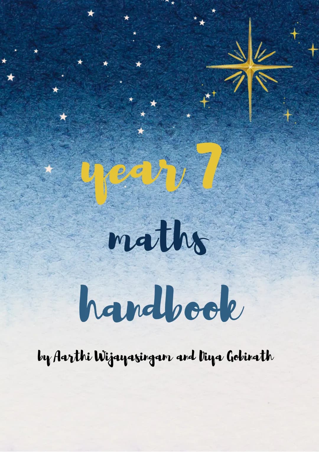 * year 7
maths
handbook
by Aarthi Wijayasingam and Divya Gobinath # CONTENTS
* Angles
* Sequences
* Percentage
* Ratio and
P