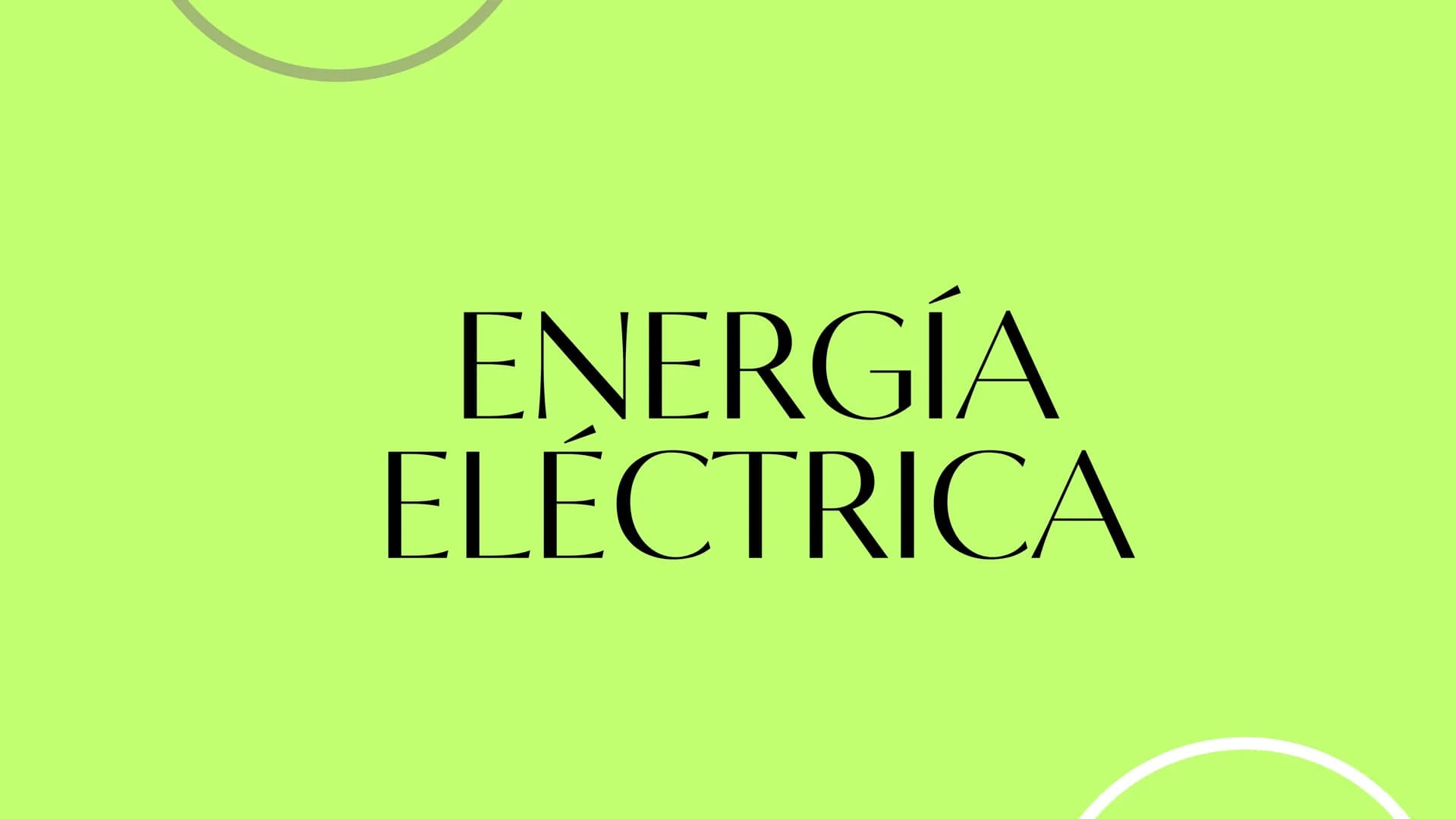 # ENERGÍA
# ELÉCTRICA # ¿Qué es la energía cinética?
La energía eléctrica o electricidad es la energía
que se origina de la diferencia de p