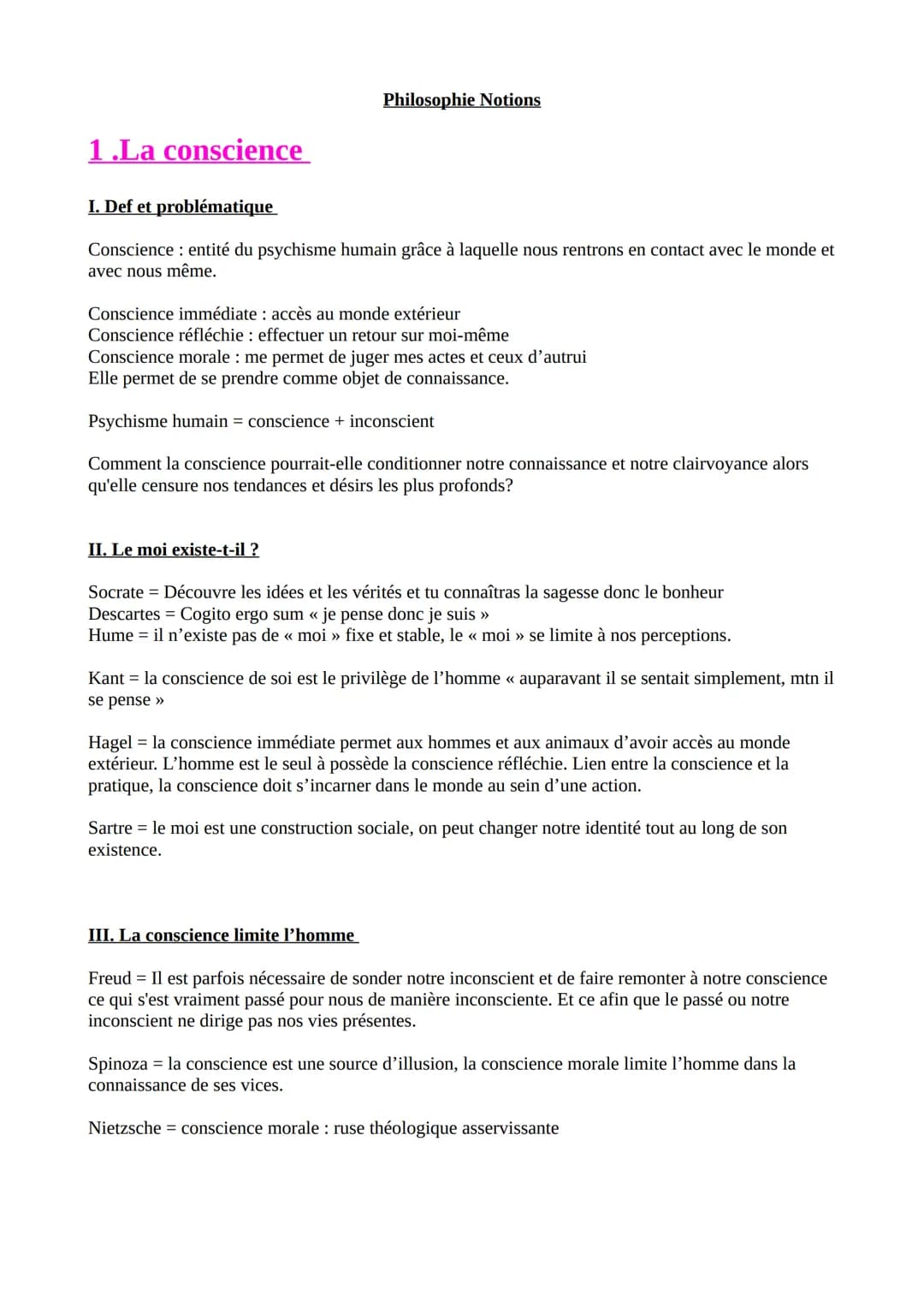 Philosophie Notions
1.La conscience
I. Def et problématique
Conscience: entité du psychisme humain grâce à laquelle nous rentrons en cont