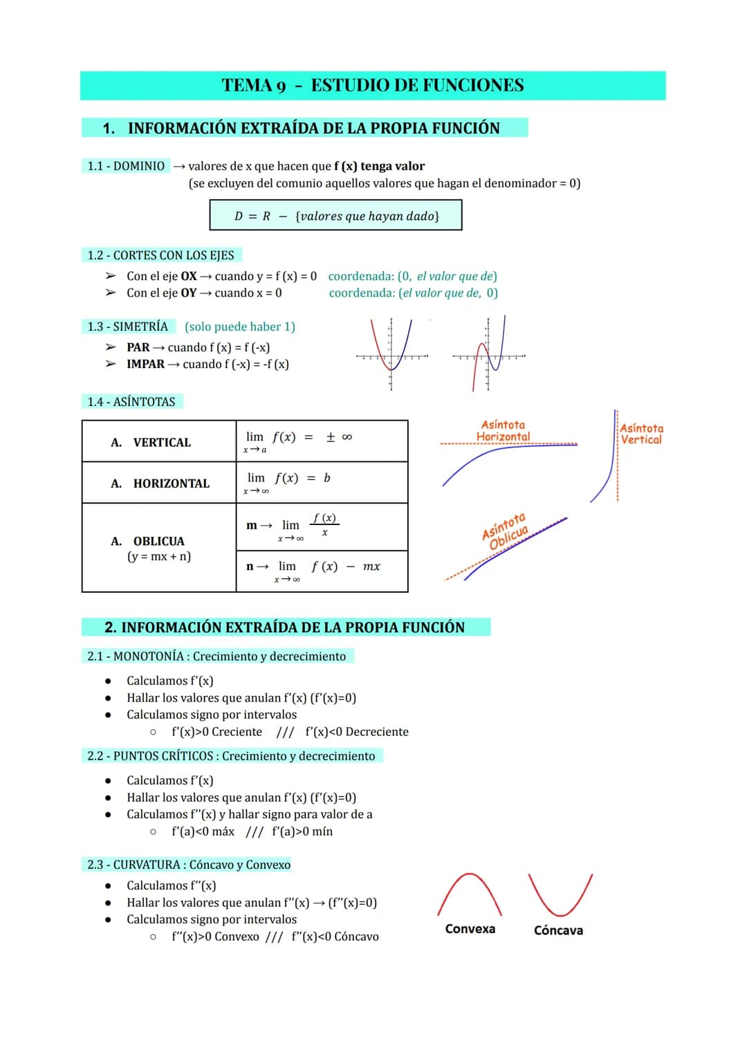 # TEMA 9 ESTUDIO DE FUNCIONES
1. INFORMACIÓN EXTRAÍDA DE LA PROPIA FUNCIÓN
1.1-DOMINIO
valores de x que hacen que f (x) tenga valor
(se ex
