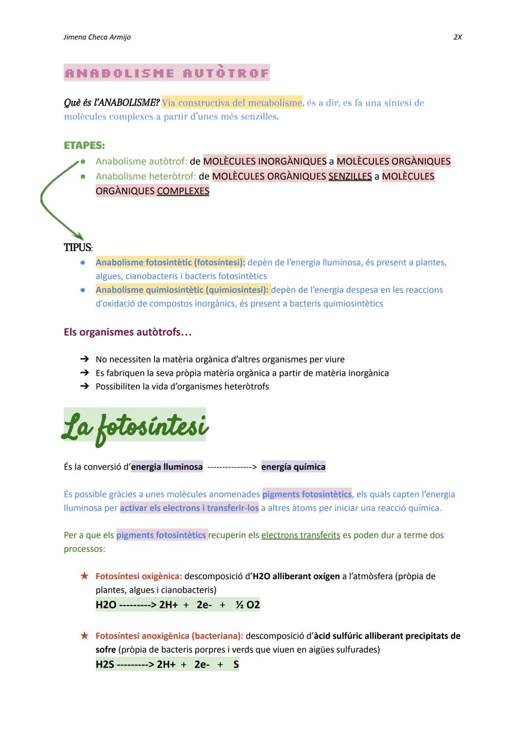 Jimena Checa Armijo
ANABOLISME AUTOTROF
Què és l'ANABOLISME? Via constructiva del metabolisme, és a dir, es fa una síntesi de
molècules co