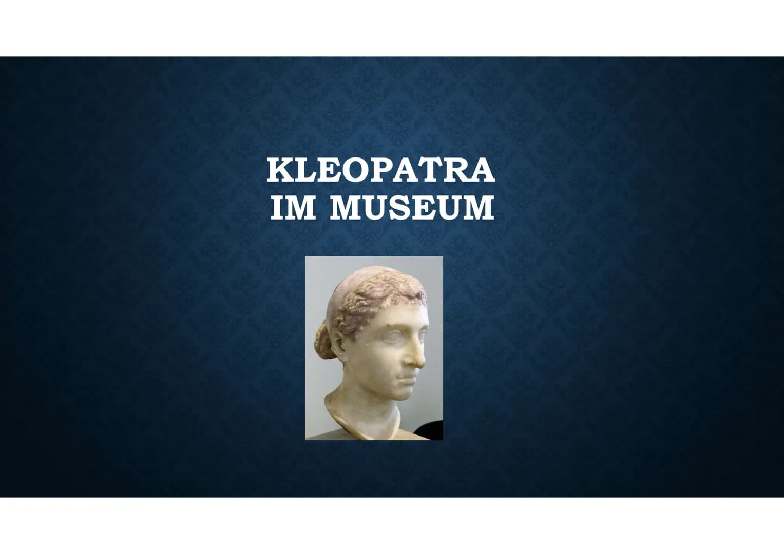 # KLEOPATRA VII
51-30 v. Chr. LEBEN
• Geboren: 70 oder 69 v. Chr.
• Gestorben: 12. August 30. v. Chr.
• Eltern: Vater Pharao Ptolemaios