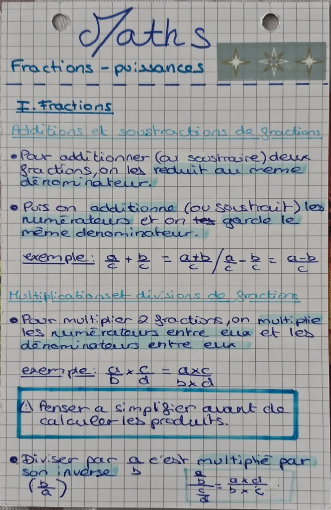 # Nath's
Fractions-puissances
I. Fractions
Additions et soustractions de gractions
•Pour additionner (ou soustroure) deux
fractions, on