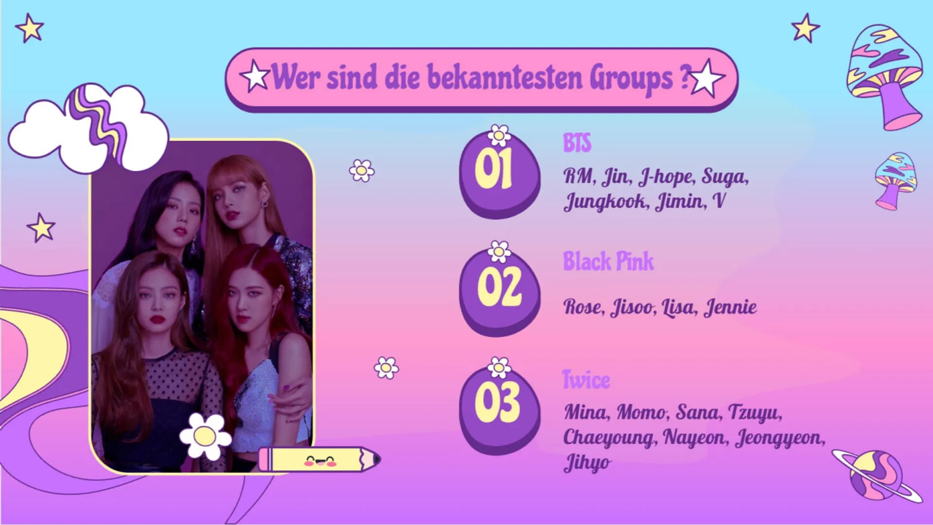 ☆
☆
☆
K-Pop
Koreanische Pop Musik
Von Mariam Al Nasser
☆
☆ ☆
★Inhaltsverzeichnis✩
K-Pop
01
03
BTS
-K-pop Kultur
-wer sind BTS?
-der An