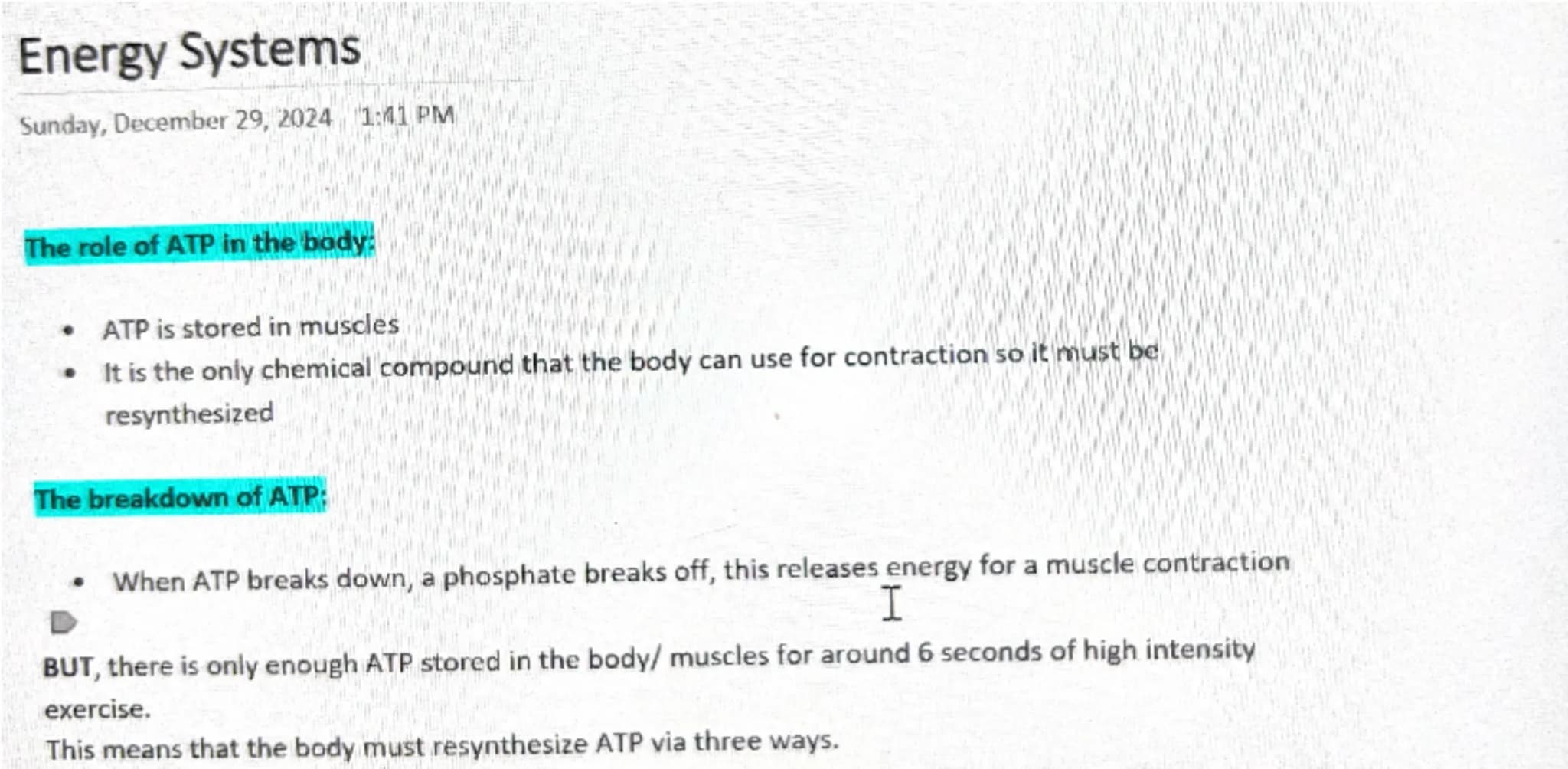 # Energy Systems
Sunday, December 29, 2024 1:41 PM
The role of ATP in the body:
- ATP is stored in muscles
- It is the only chemical compou