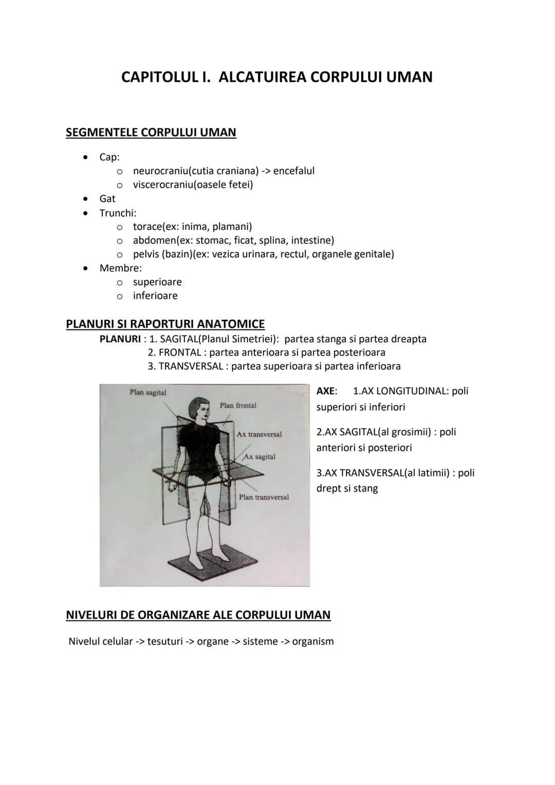 # Biologie XI-XII
ANATOMIE SI FIZIOLOGIE
UMANA, GENETICA SI ECOLOGIE
UMANA # CAPITOLUL I. ALCATUIREA CORPULUI UMAN
SEGMENTELE CORPULUI U