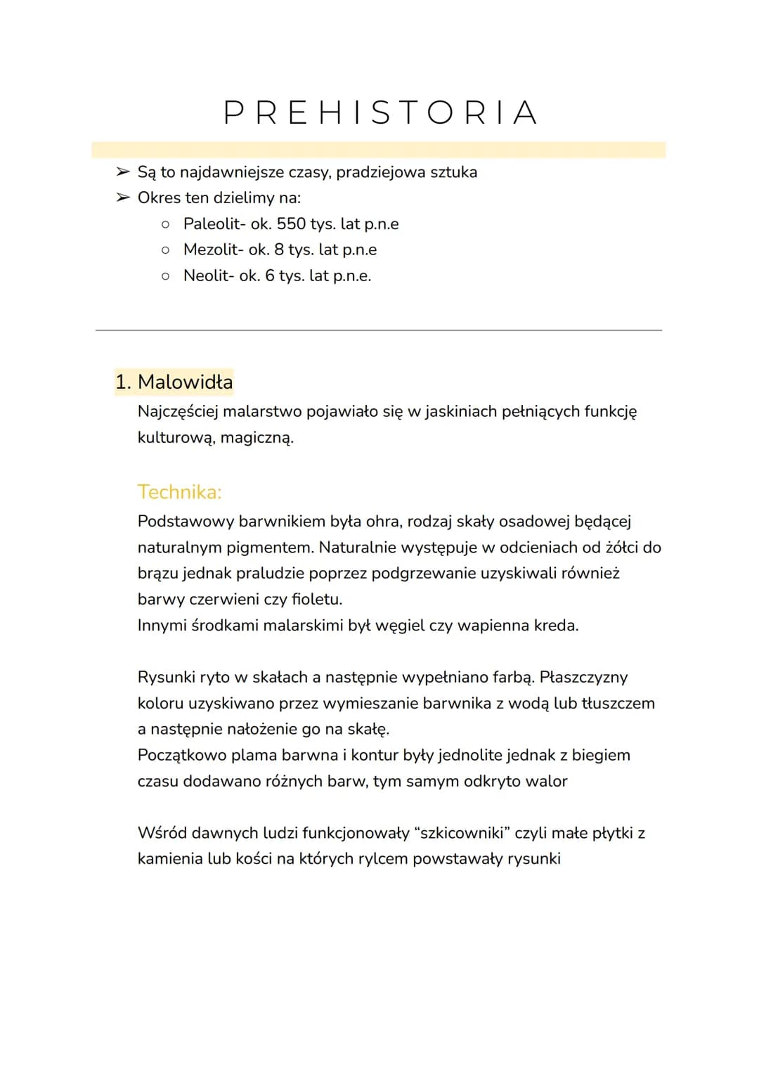 # PREHISTORIA
➤ Są to najdawniejsze czasy, pradziejowa sztuka
➤ Okres ten dzielimy na:
* Paleolit- ok. 550 tys. lat p.n.e
* Mezolit-