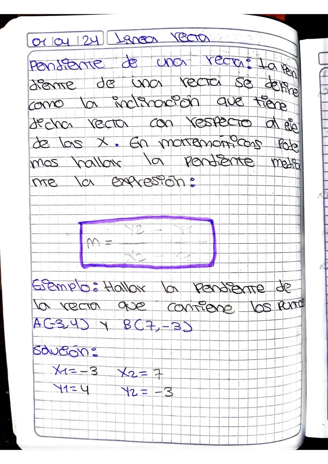 0104 24 Linea recta
Pendiente de una reстa. La Pen
diente de una recta se defino
como la inclinación que tiene
decha recта con respecto al