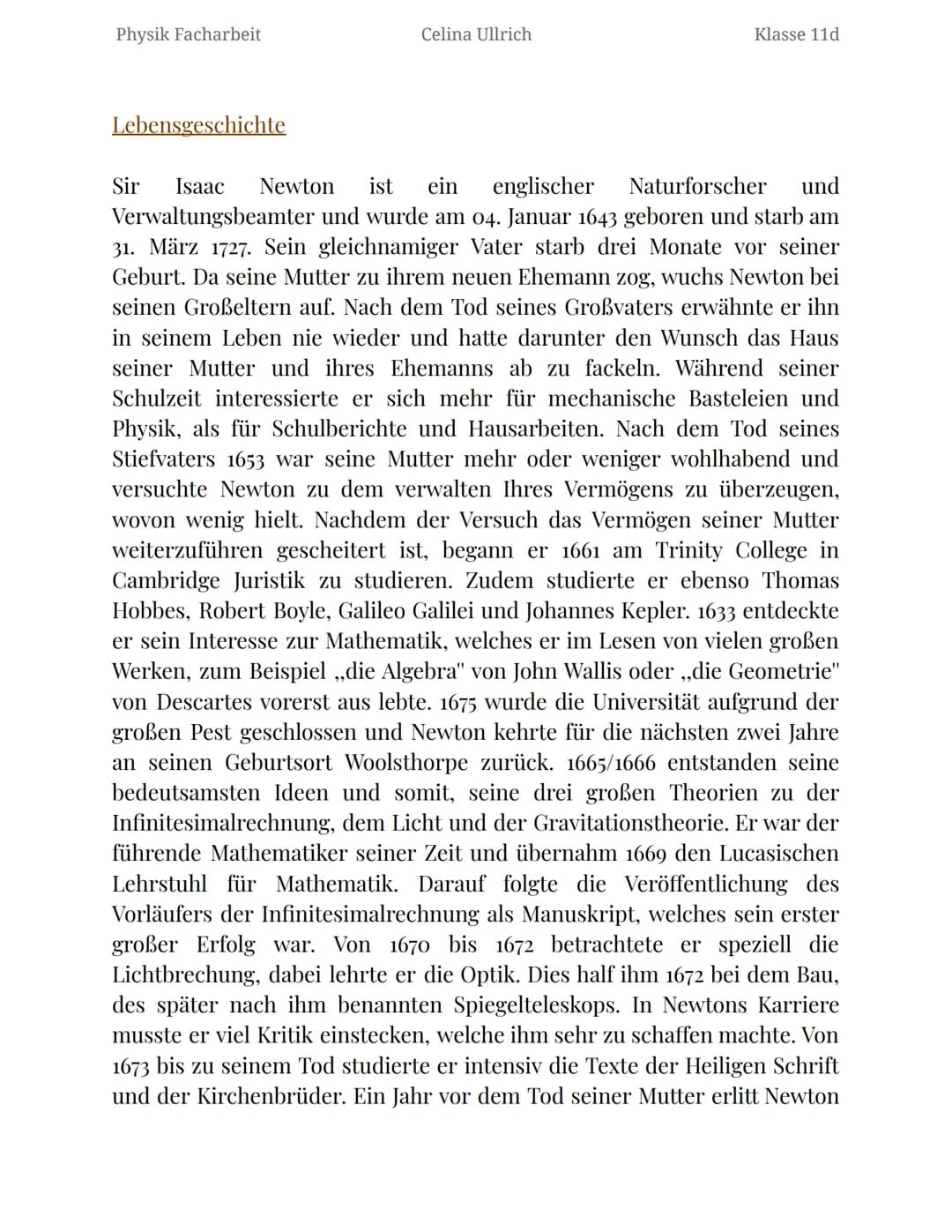 Physik Facharbeit
Celina Ullrich
Klasse 11d
# Sir Isaac Newton
englischer Naturforscher, Philosoph, Alchemist und Verwaltungsbeamter