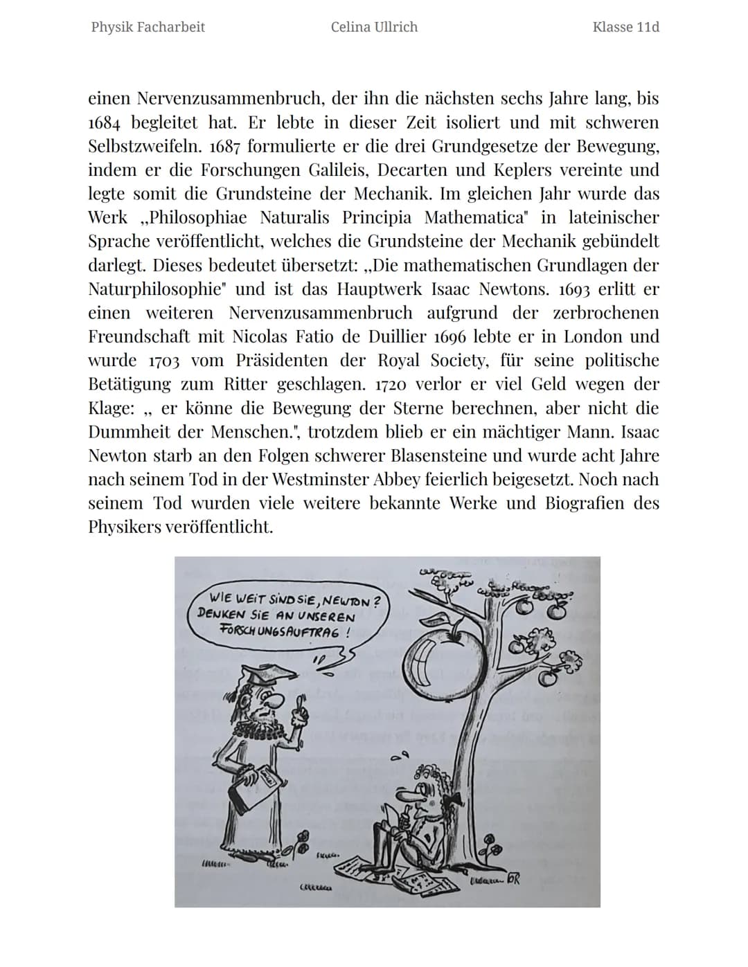 Physik Facharbeit
Celina Ullrich
Klasse 11d
# Sir Isaac Newton
englischer Naturforscher, Philosoph, Alchemist und Verwaltungsbeamter