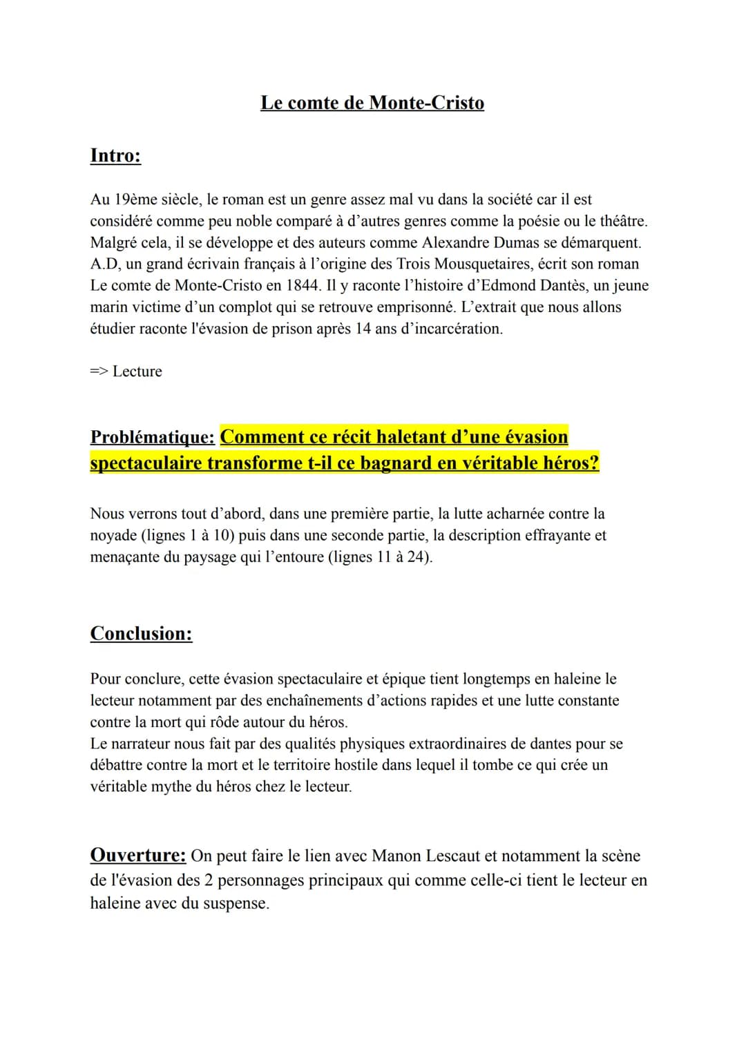 Intro:
Le comte de Monte-Cristo
Au 19ème siècle, le roman est un genre assez mal vu dans la société car il est
considéré comme peu noble com