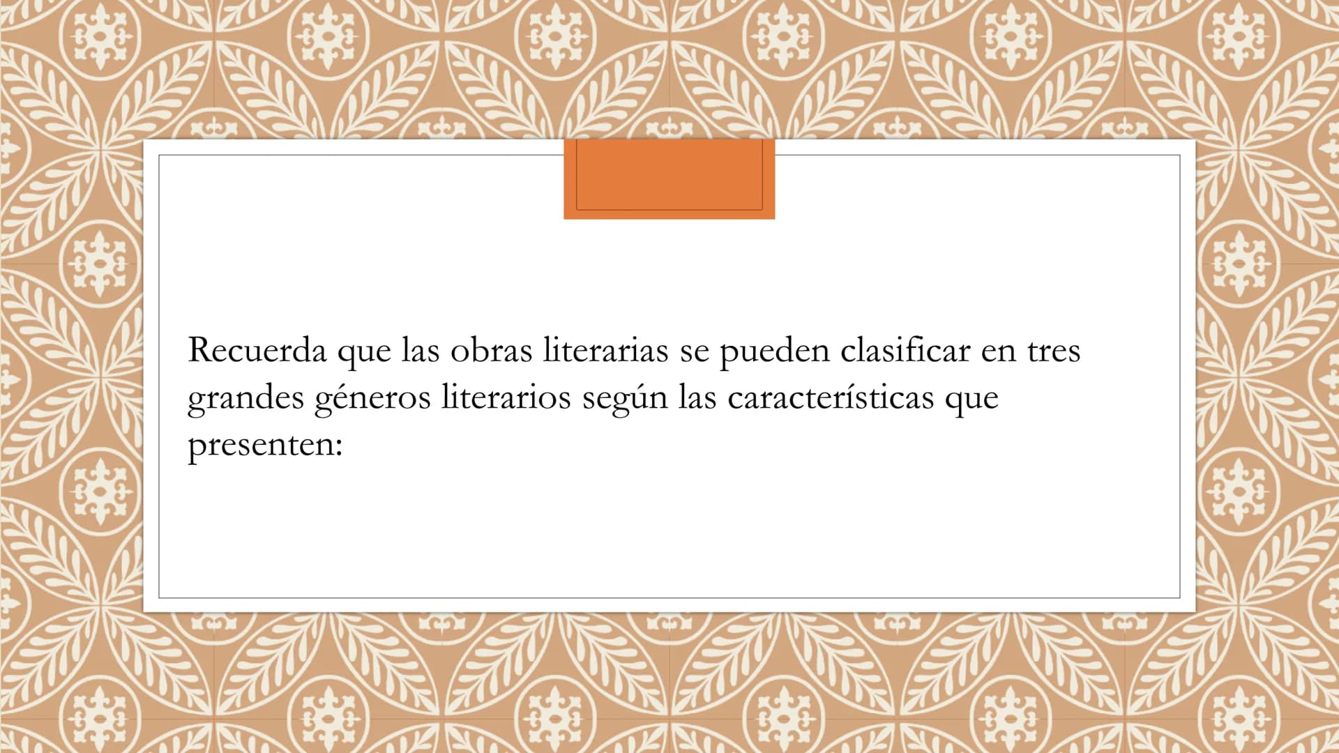 # REPASO DE LOS
## GÉNEROS
### LITERARIOS
Tema 1 Recuerda que las obras literarias se pueden clasificar en tres
grandes géneros literarios