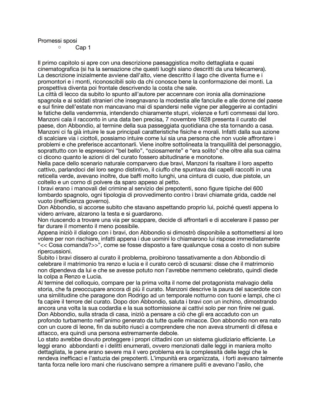 # Promessi sposi
Cap 1
Il primo capitolo si apre con una descrizione paesaggistica molto dettagliata e quasi
cinematografica (si ha la sen