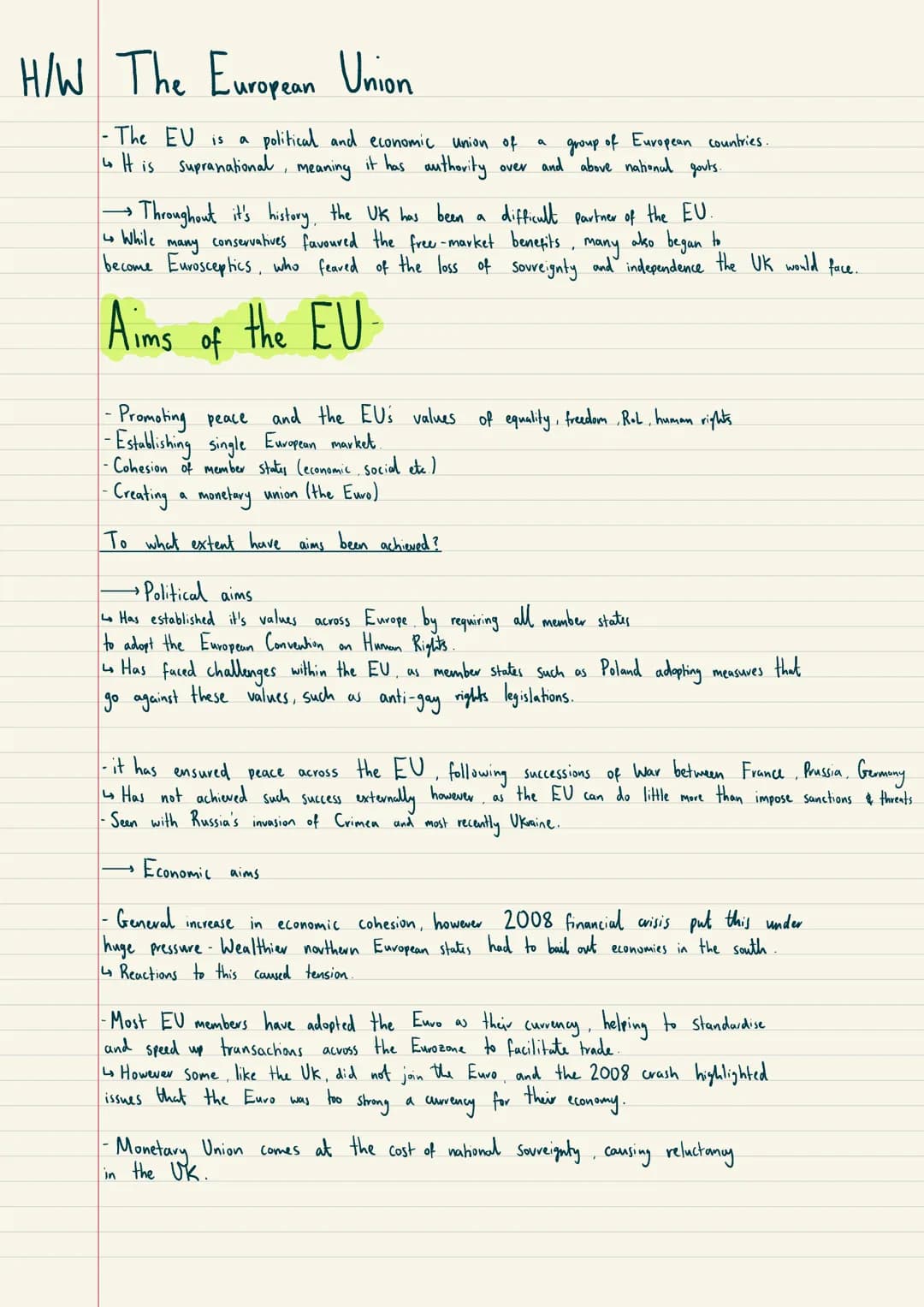 # The EU # H/W The European Union
- The EU is a political and economic union of a group of European countries.
↳ It is supranational, meani
